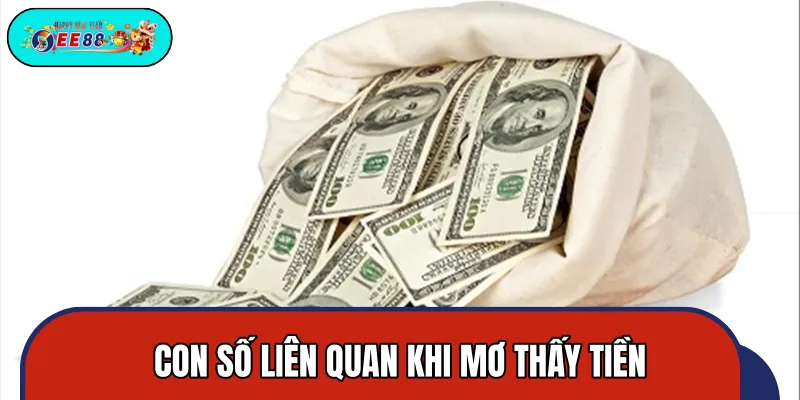 Chia sẻ con số liên quan khi mơ thấy tiền