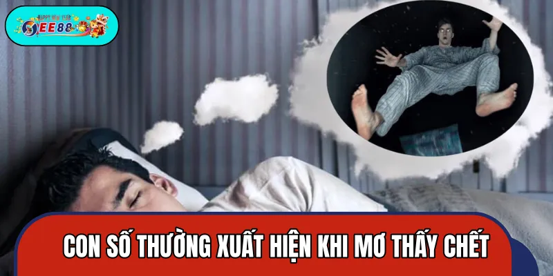 Con số lô đề may mắn mỗi khi nằm mơ thấy chết Con số lô đề may mắn mỗi khi nằm mơ thấy chết