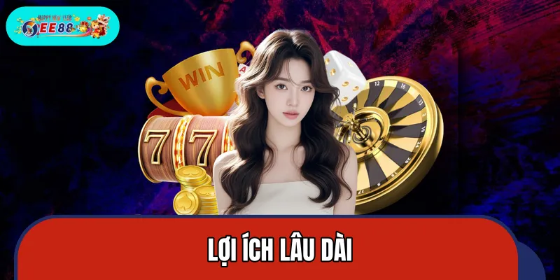 Lợi ích bền vững từ thói quen chơi có trách nhiệm Lợi ích bền vững từ thói quen chơi có trách nhiệm