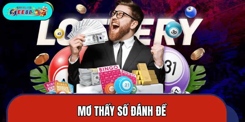 Mơ Thấy Số Đánh Đề - Giải Mã Và Những Con Số May Mắn