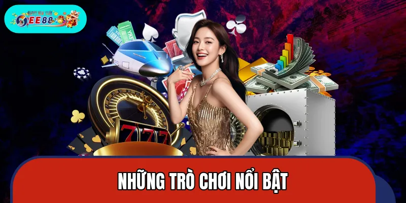 Các bàn game phổ biến thu hút đông đảo thành viên